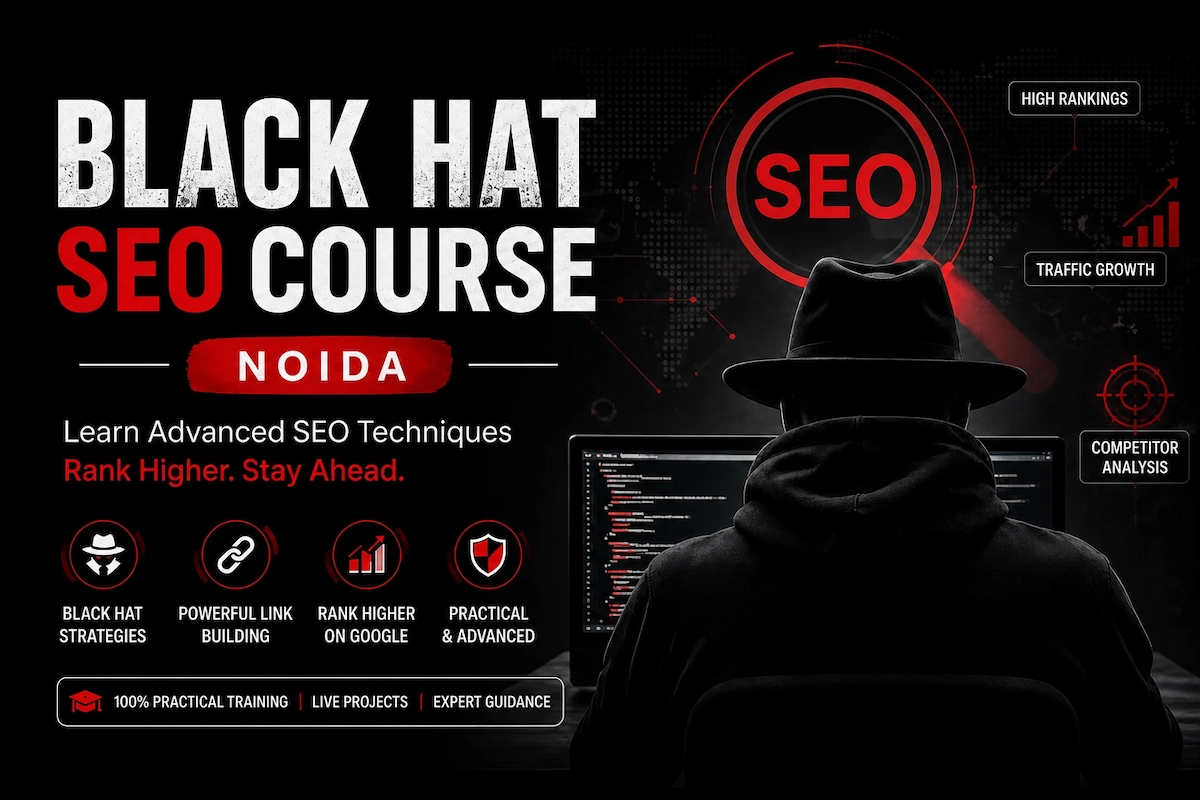 Black Hat SEO Course Noida