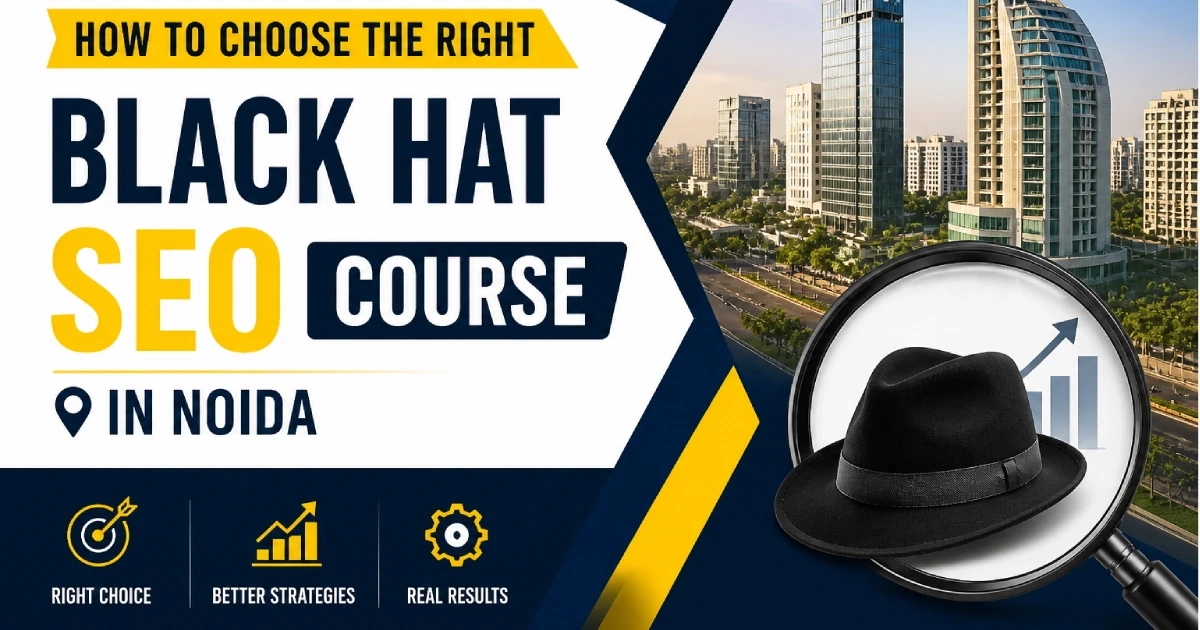 choose-the-best-black-hat-seo-course-in-noida